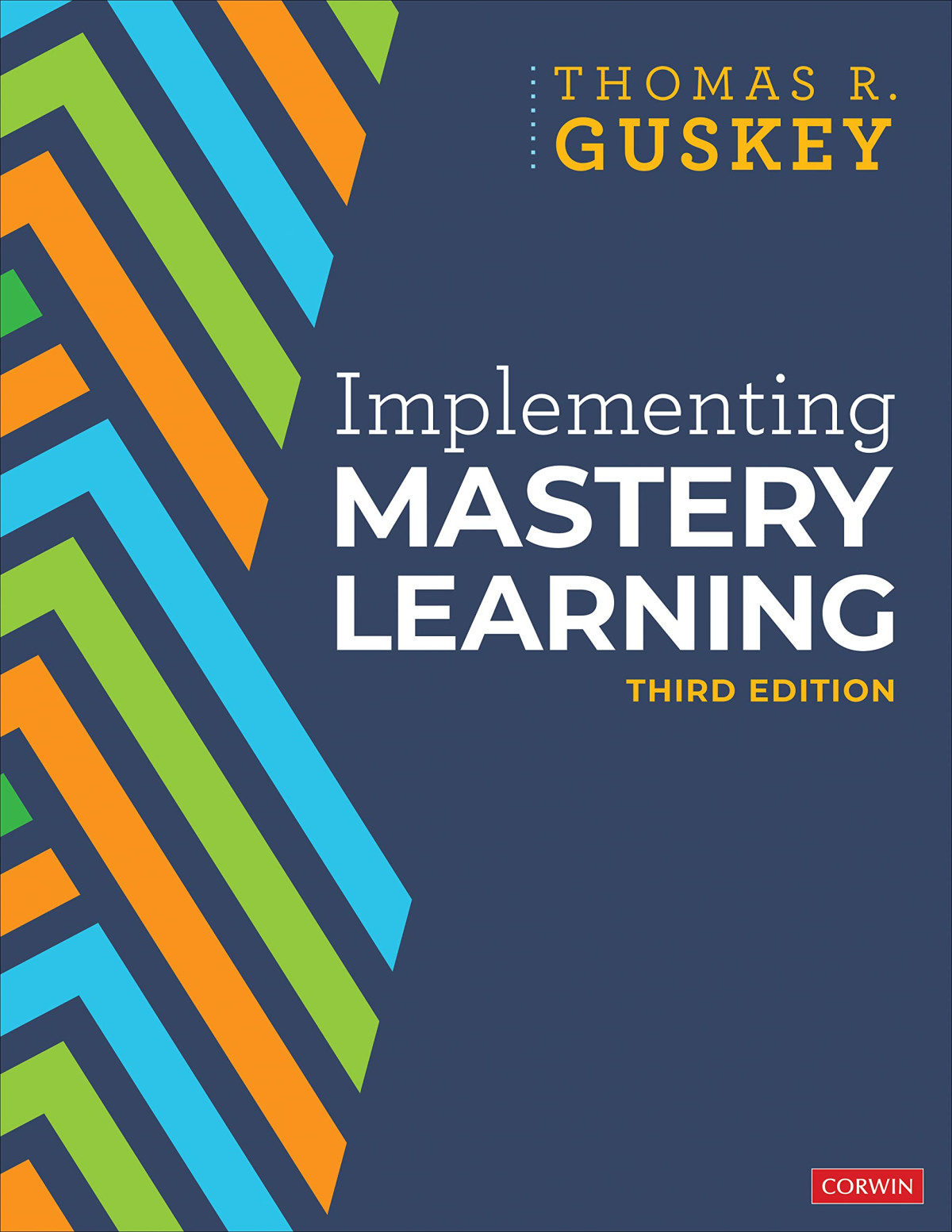 Implementing Mastery Learning 3rd Edition Thomas R Guskey