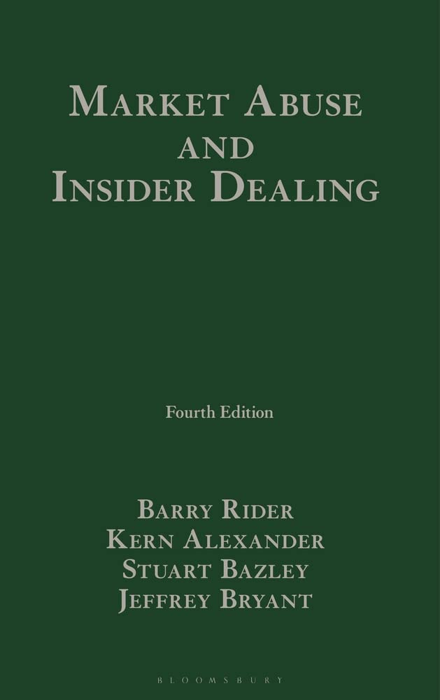 Market Abuse And Insider Dealing 4th Edition Barry Rider Kern Alexander