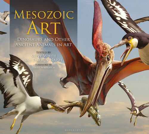 Mesozoic Art Dinosaurs And Other Ancient Animals In Art Steve White