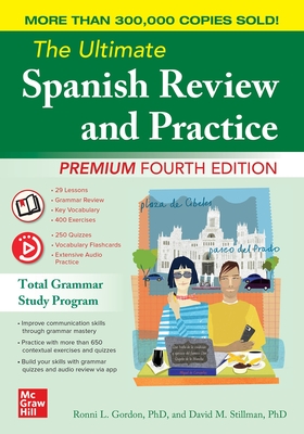 The Ultimate Spanish Review And Practice 4th Edition 4th Edition Ronni L Gordon