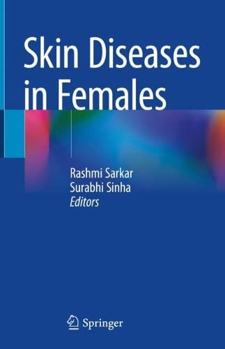 Skin Diseases In Females Rashmi Sarkar Surabhi Sinha