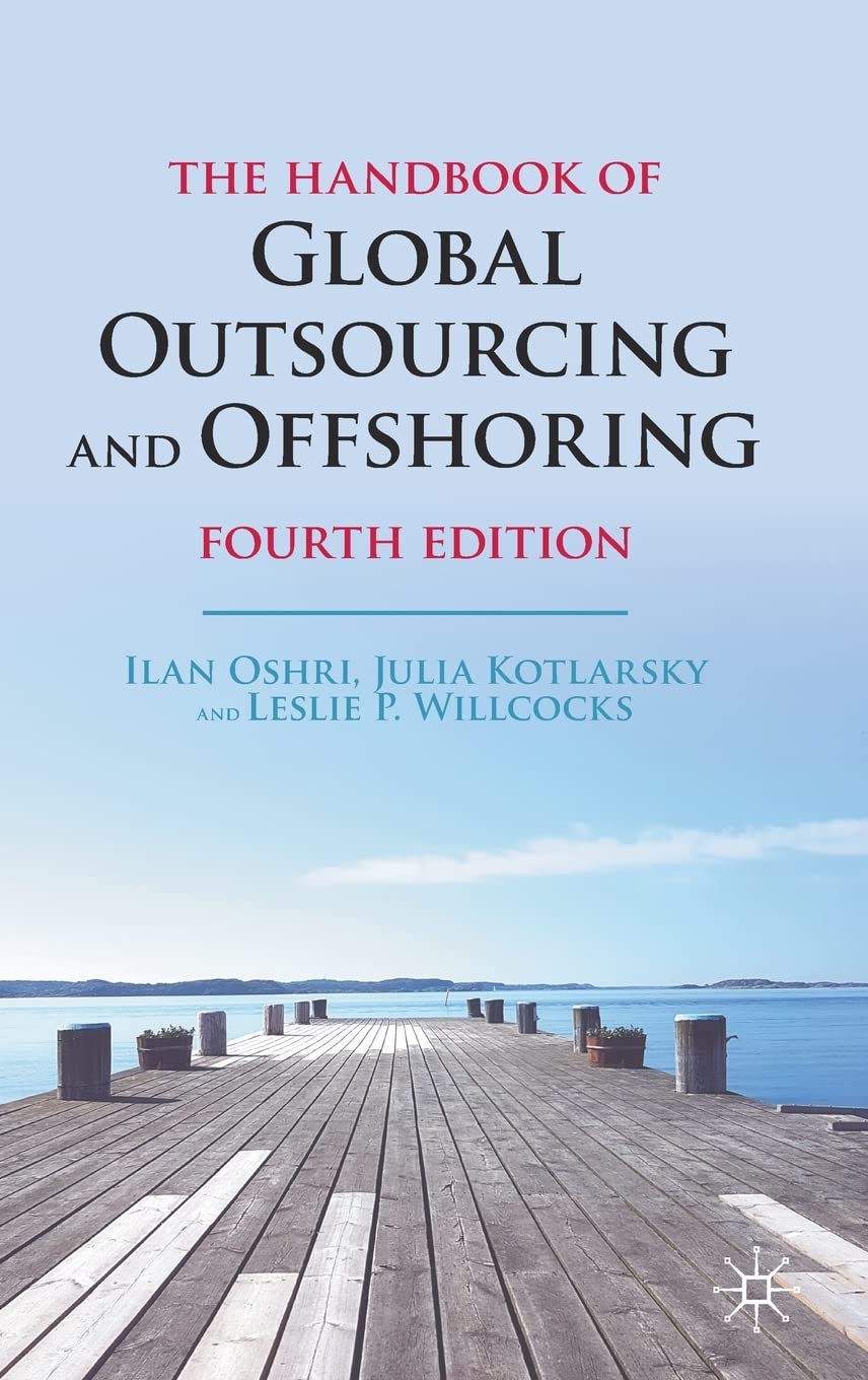 The Handbook Of Global Outsourcing And Offshoring 4th Edition Ilan Oshri