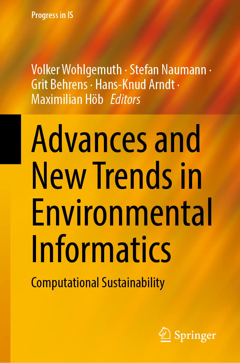 Advances And New Trends In Environmental Informatics Computational Sustainability Volker Wohlgemuth