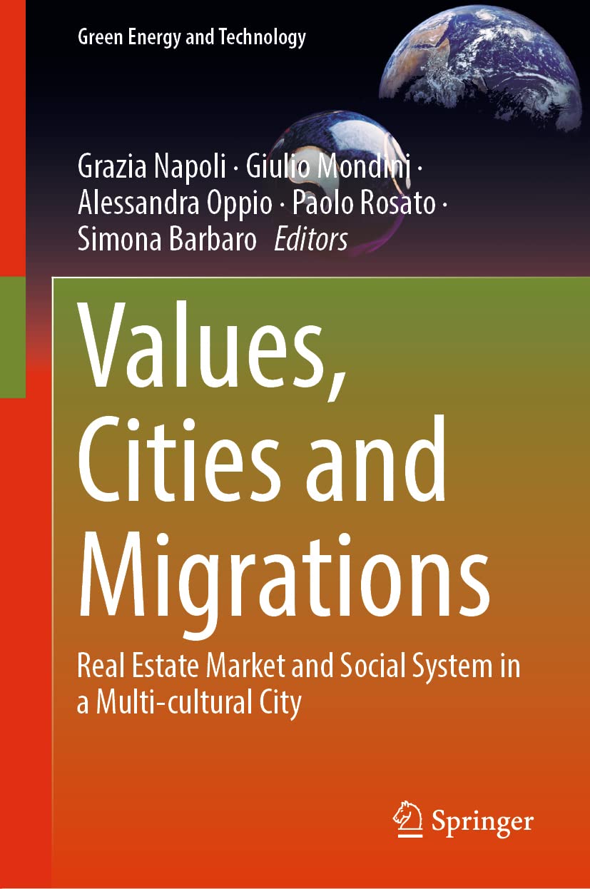 Values Cities And Migrations Real Estate Market And Social System In A Multicultural City Grazia Napoli