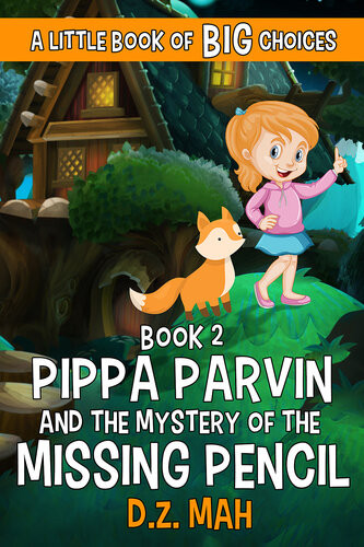 Pippa Parvin And The Mystery Of The Missing Pencil Dz Mah