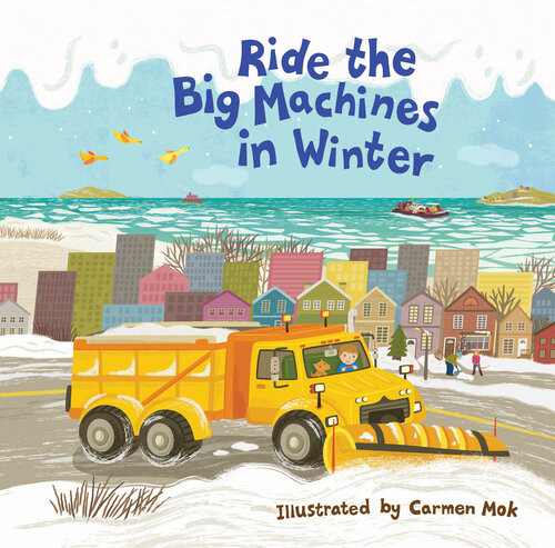 Ride The Big Machines In Winter Carmen Mok