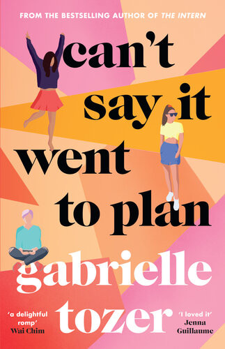 Cant Say It Went To Plan Gabrielle Tozer