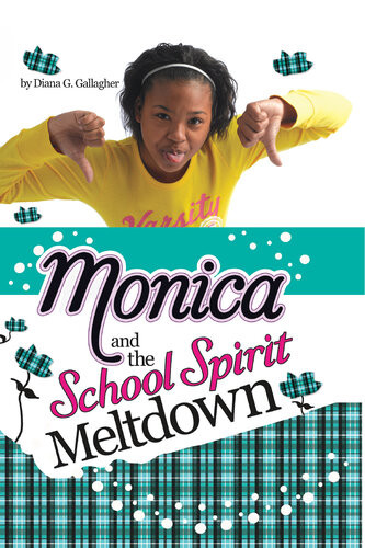 Monica And The School Spirit Meltdown Diana G Gallagher