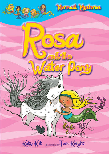 Rosa And The Water Pony Katy Kit