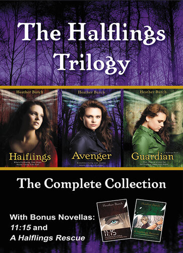 The Halflings Trilogy The Complete Collection Heather Burch