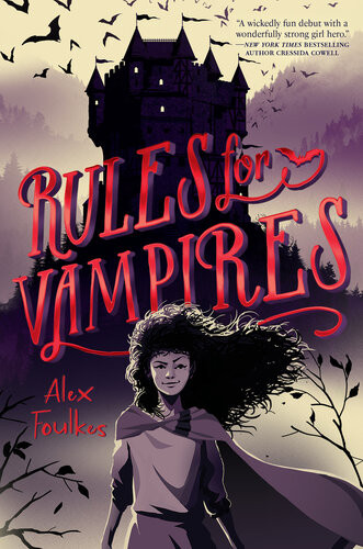 Rules For Vampires Alex Foulkes