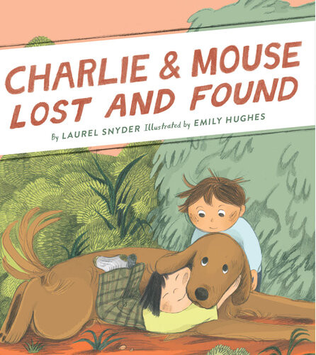 Charlie Mouse Lost And Found Laurel Snyder