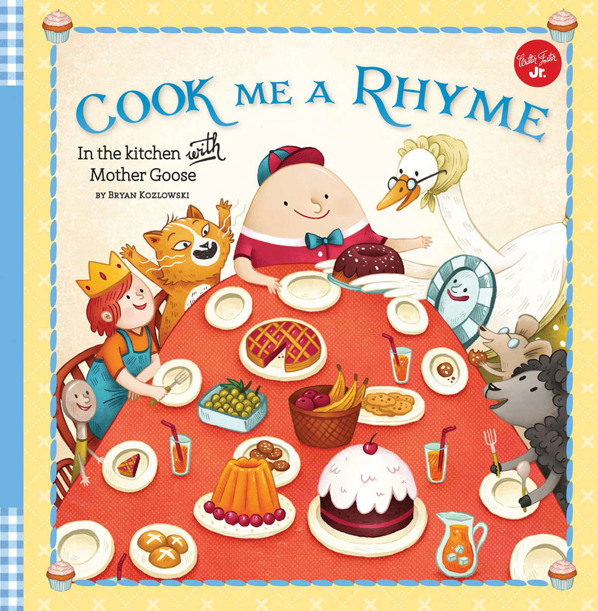 Cook Me A Rhyme In The Kitchen With Mother Goose Spi Bryan Kozlowski