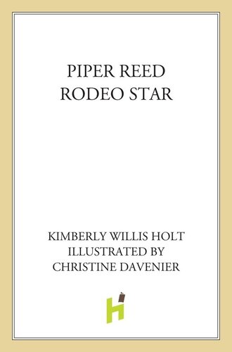 Piper Reed Rodeo Star Kimberly Willis Holt