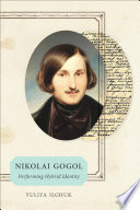 Nikolai Gogol Performing Hybrid Identity Yuliya Ilchuk