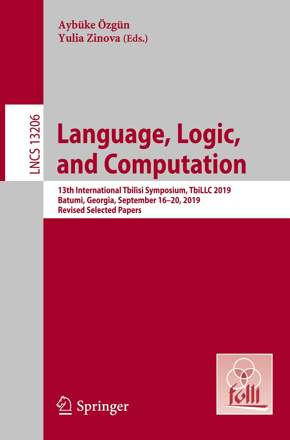 Language Logic And Computation 3th International Tbilisi Symposium Tbillc 2019 Aybke Zgn