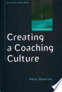 Creating A Coaching Culture Hawkins Peter