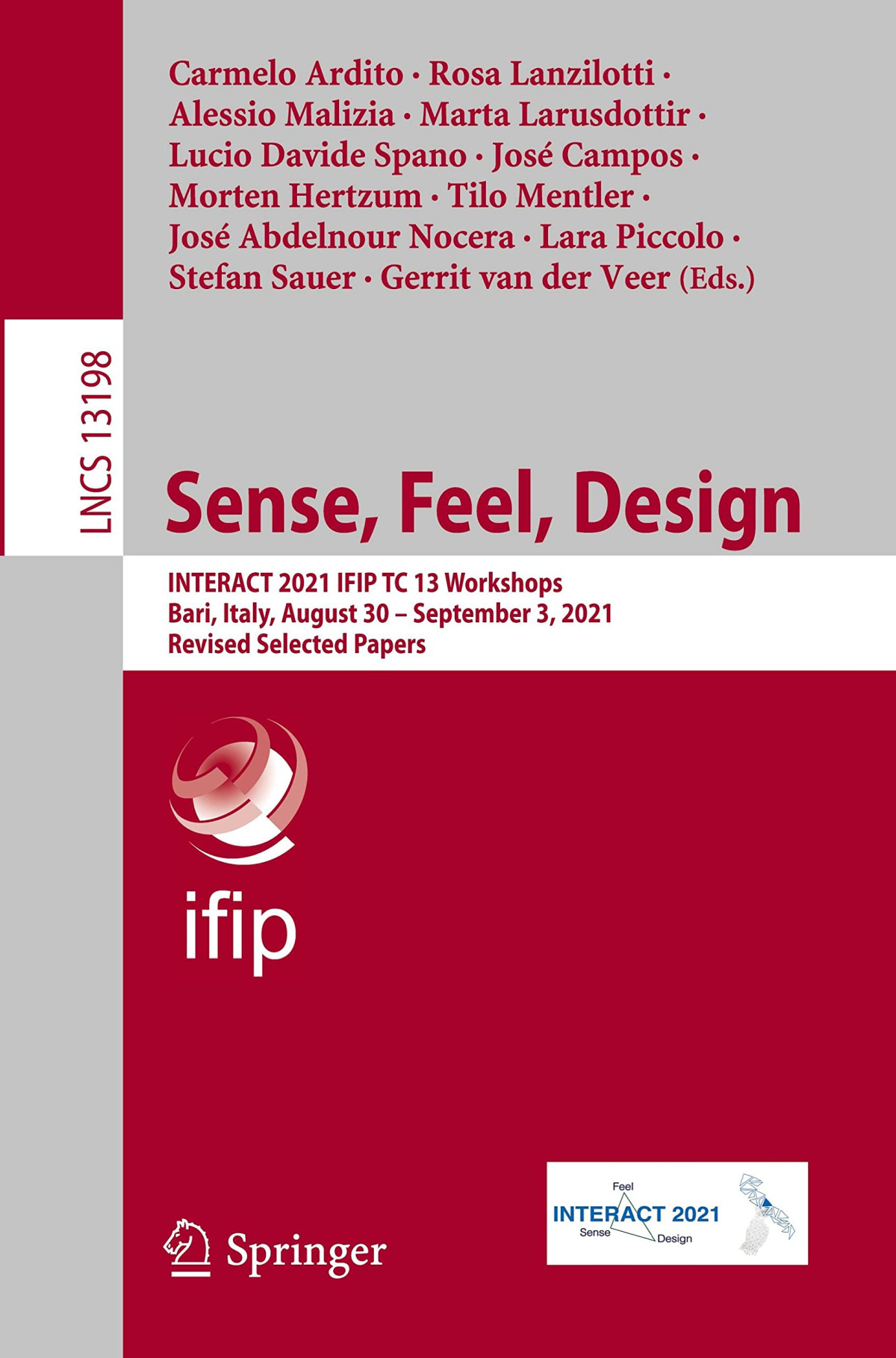 Sense Feel Design Interact 2021 Ifip Tc 13 Workshops Bari Italy August 30 September 3 2021 Revised Selected Papers Carmelo Ardito
