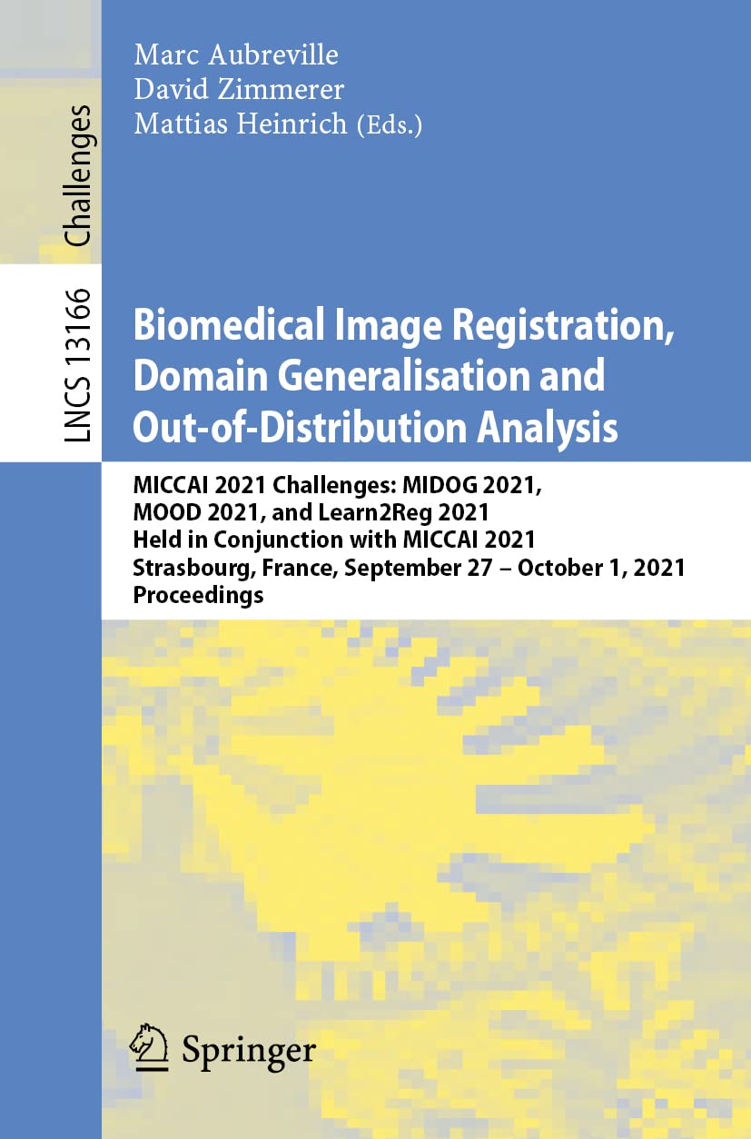 Biomedical Image Registration Domain Generalisation And Outofdistribution Analysis Marc Aubreville