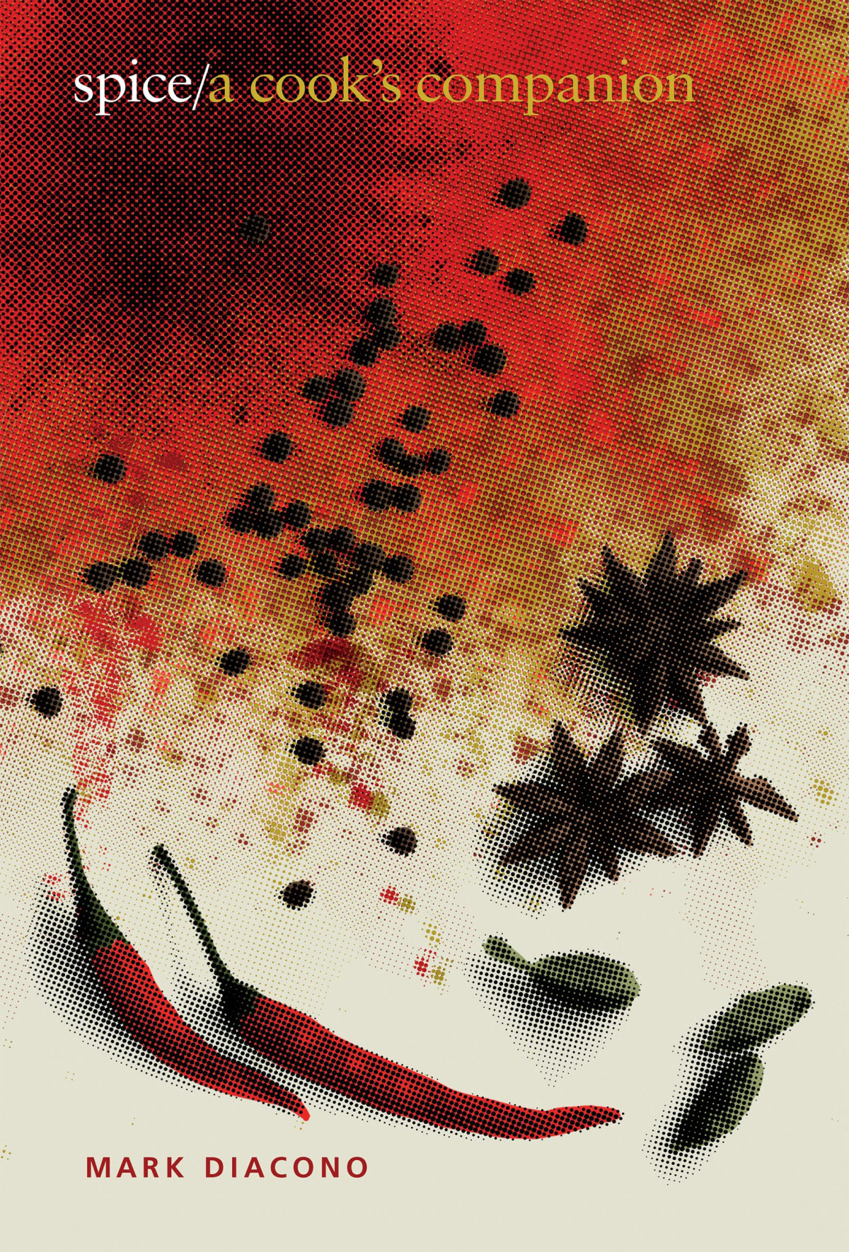 Spice A Cooks Companion Mark Diacono