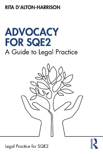 Advocacy For Sqe2 A Guide To Legal Practice Rita Daltonharrison