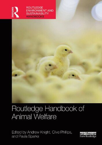Routledge Handbook Of Animal Welfare Andrew Knight Clive Phillips
