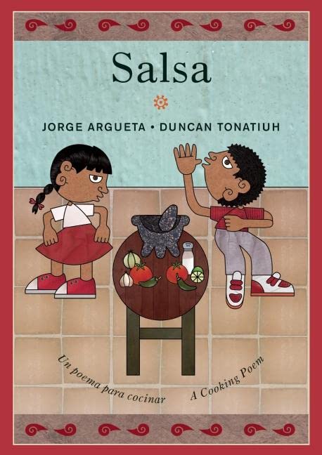 Salsa Un Poema Para Cocinar A Cooking Poem Bilingual Cooking Poems 1 Translation Bilingual Jorge Argueta