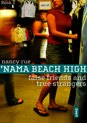 False Friends And True Strangers Nancy N Rue