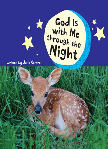 God Is With Me Through The Night Julie Cantrell