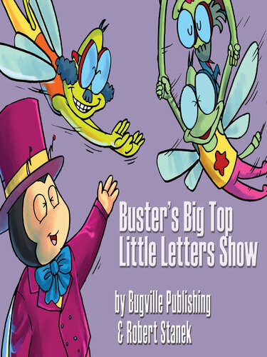 Busters Big Top Little Letters Show Robert Stanek