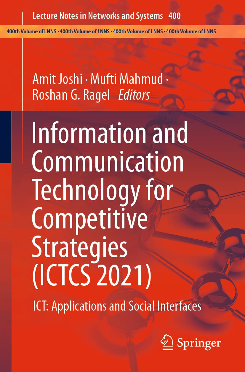 Information And Communication Technology For Competitive Strategies Ictcs 2021 Ict Applications And Social Interfaces Amit Joshi