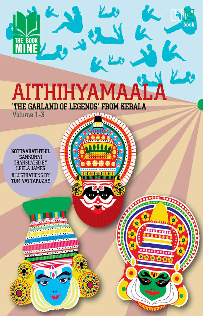 Aithihyamaala The Garland Of Legends From Kerala Kottaaraththil Sankunni