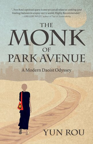 The Monk Of Park Avenue Yun Rou