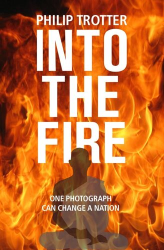 Into The Fire Philip Trotter