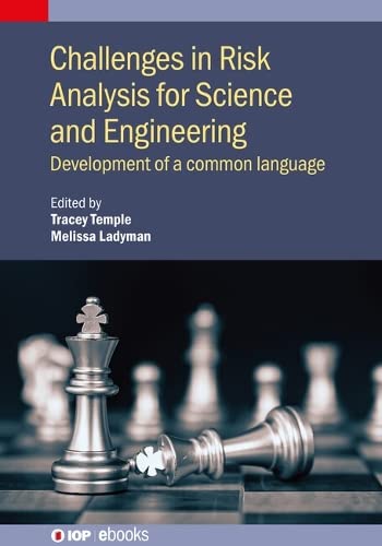Challenges In Risk Analysis For Science And Engineering Development Of A Common Language Tracey J Temple