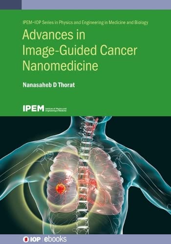 Advances In Image Guided Cancer Nanomedicine Nanasaheb D Thorat