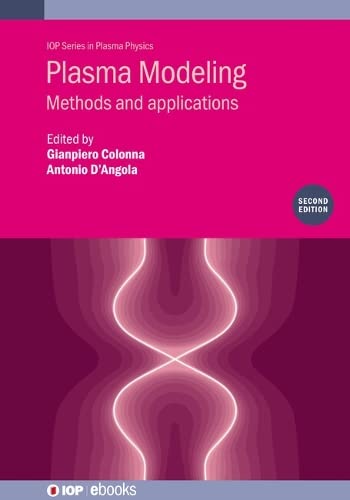 Plasma Modeling Methods And Applications 2nd Edition Gianpiero Colonna