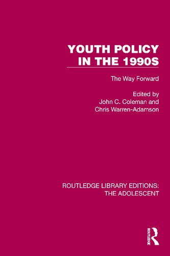 Youth Policy In The 1990s John C Coleman Chris Warrenadamson
