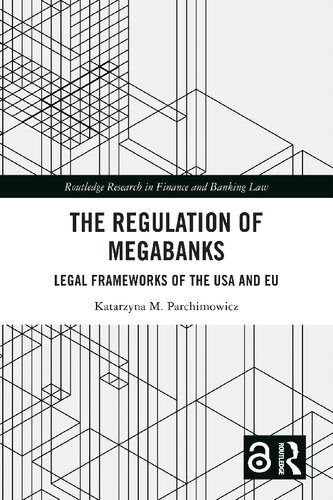 The Regulation Of Megabanks Katarzyna Parchimowicz