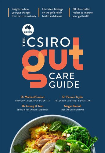 The Csiro Gut Care Guide 1st Edition Micheal Conlon Pennie Taylor