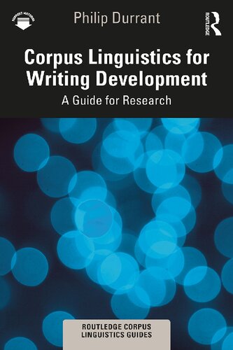 Corpus Linguistics For Writing Development Philip Durrant