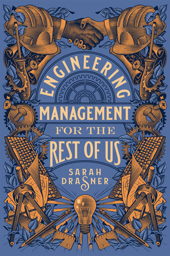 Engineering Management For The Rest Of Us Sarah Drasner