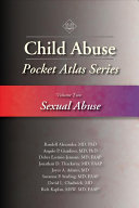 Child Abuse Pocket Atlas Series Volume 2 Randell Alexander