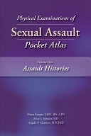 Physical Examination Of Sexual Assault Pocket Atlas Volume 1 Diana K Faugno