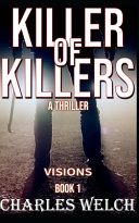 Killer Of Killers Charles Welch