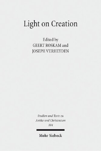 Light On Creation Geert Roskam Joseph Verheyden