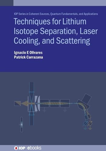 Lithium Isotope Separation And Laser Cooling Experimental Techniques Ignacio Enrique Olivares Bahamondes