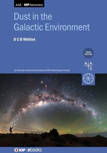 Dust In The Galactic Environment 3rd Edition Douglas Whittet