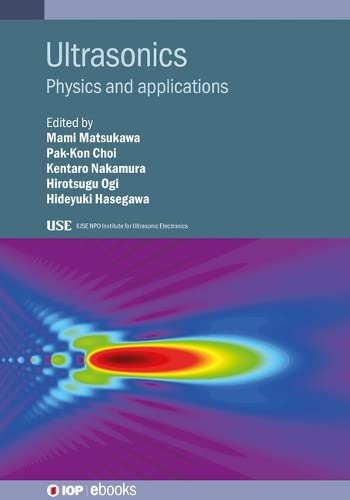 Ultrasonics Physics And Applications Mami Matsukawa Pakkon Choi