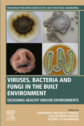 Viruses Bacteria And Fungi In The Built Environment Designing Healthy Indoor Environments Fernando Pachecotorgal